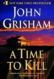 A Time to Kill (John Grisham)