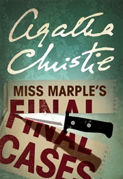 Miss Marple's Final Cases and Two Other Stories (Agatha Christie)
