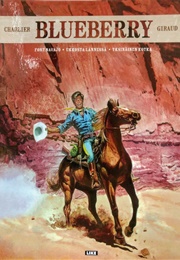 Blueberry - Fort Navajo/Ukkosta Lännessä/Yksinäinen Kotka (Charlier & Giraud)