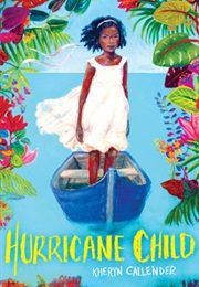 Hurricane Child (Kheryn Callender)