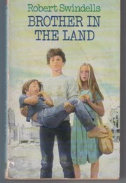 Brother in the Land (Robert Swindells)