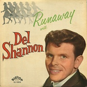 Del Shannon - Runaway With Del Shannon