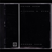 Peter Hope & Richard H. Kirk- Hoodoo Talk