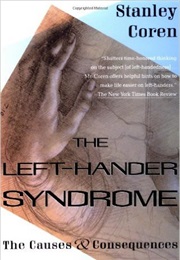 The Left-Hander Syndrome (Stanley Coren)