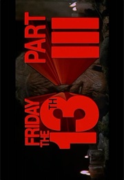 Friday the 13th Part 3. (1982)