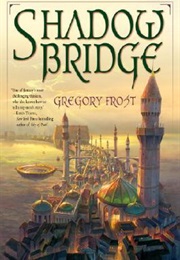 Shadowbridge (Gregory Frost)