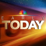 Early Today