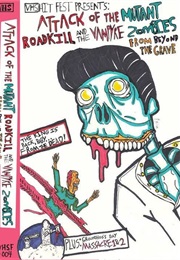 Attack of the Mutant Roadkill and the Vampyre Zombies From Beyond the Grave (1994)
