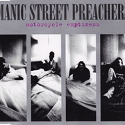Manic Street Preachers, Motorcycle Emptiness