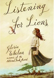 Listening for Lions (Gloria Whelan)
