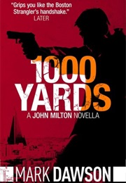 1000 Yards (Mark Dawson)