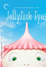 Jellyfish Eyes (2013)