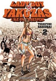 Ladyboy vs. Yakuzas, L'île Du Désespoir (Toshifumi Sakurai)