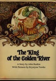 The King of the Golden River (John Rushkin)