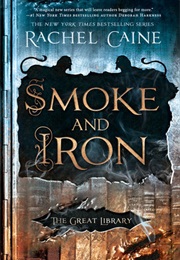 Smoke and Iron (Rachel Mead)