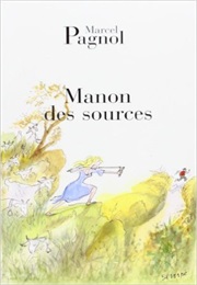 Manon Des Sources (Marcel Pagnol)