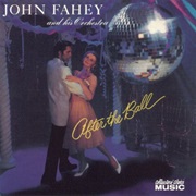 John Fahey - After the Ball