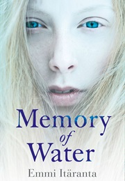 Memory of Water (Emmi Itäranta)