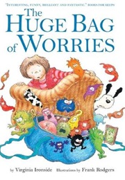 The Huge Bag of Worries (Virginia Ironside)