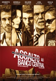 Assalto Ao Banco Central (2011)