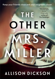 The Other Mrs. Miller (Allison Dickson)