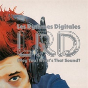 Les Rythmes Digitales - (Hey You) What's That Sound