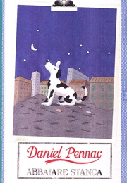 Abbaiare Stanca (Daniel Pennac)