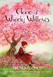 Anne of Windy Willows (L.M. Montgomery)