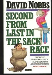 Second From Last in the Sack Race (David Nobbs)