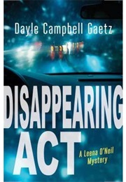Disappearing Act (Dayle Campbell Gaetz)