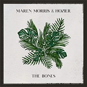 The Bones - Maren Morris Ft. Hozier