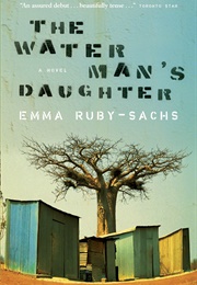 The Water Man's Daughter (Emma Ruby-Sachs)