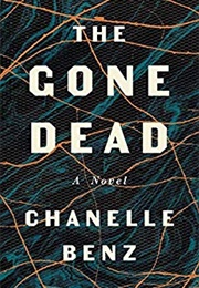 The Gone Dead (Chanelle Benz)
