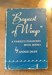 Bequest of Wings (Annis Duff)