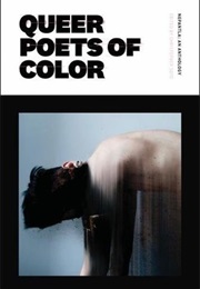 Nepantla: An Anthology Dedicated to Queer Poets of Color (Christopher Soto (Editor))