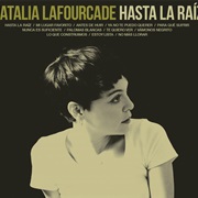 Natalia Lafourcade - Hasta La Raíz
