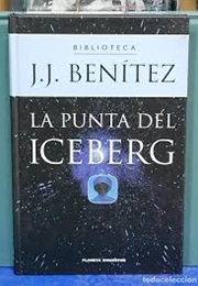 La Punta Del Iceberg (JJ Benítez)