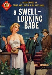 A Swell-Looking Babe (Jim Thompson)