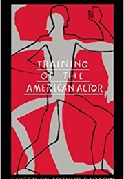 Training of the American Actor (Arthur Bartow)
