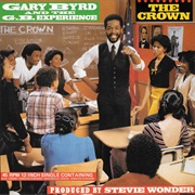 The Crown (12" Version) - Gary Byrd & the GB Experience