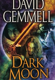 Dark Moon (David Gemmell)