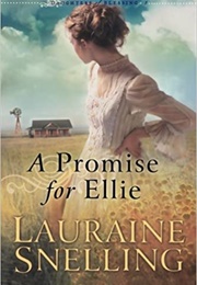A Promise for Ellie (Lauraine Snelling)