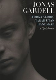 Sjukdomen (Jonas Gardell)