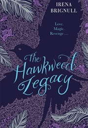 The Hawkweed Legacy (Irena Brignull)