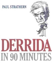 Derrida in 90 Minutes (Paul Strathern)
