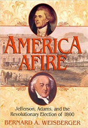 America AFIre (Bernard A. Weisberger)