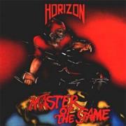 Horizon - Master of the Game (1985)