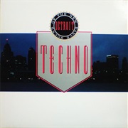 Various Artists Techno: The New Dance Sound of Detroit