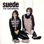 The Drowners - Suede