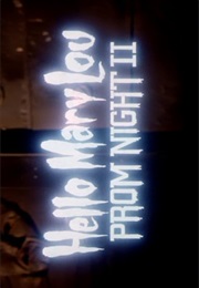 Prom Night II - Hello Mary Lou (1987)
